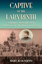 Captive of the Labyrinth: Sarah L.&hellip;