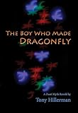 Hillerman, Tony: The Boy Who Made Dragonfly