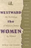 Piekarski, Vicki: Westward the Women