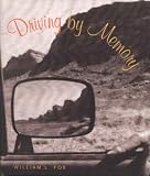 Fox, William L.: Driving by Memory