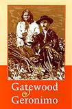 Kraft, Louis: Gatewood & Geronimo Kraft, Louis: Gatewood & Geronimo