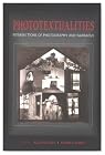 Phototextualities: Intersections of Photography and Narrative