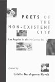 Novak, Estelle Gershgoren: Poets of the Non-Existent City: Los Angeles in the McCarthy Era Novak, Estelle Gershgoren: Poets of the Non-Existent City: Los Angeles in the McCarthy Era