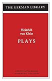 Hinderer, Walter: Heinrich Von Kleist Plays Hinderer, Walter: Heinrich Von Kleist Plays