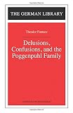 Fontane, Theodor: Delusions, Confusions, and the Poggenpuhl Family