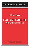 Grass, Gunter: Cat and Mouse and Other Writings