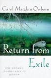 Orsborn, Carol: Return from Exile: One Woman's Journey Back to Judaism Orsborn, Carol: Return from Exile: One Woman's Journey Back to Judaism
