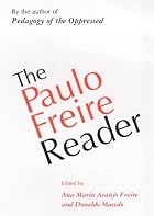 The Paulo Freire Reader by Paulo Freire