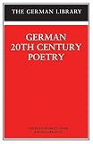 Grimm, Reinhold: German 20th Century Poetry Grimm, Reinhold: German 20th Century Poetry