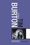 McMahan, Alison: The Films of Tim Burton : Animating Live Action in Contemporary Hollywood McMahan, Alison: The Films of Tim Burton : Animating Live Action in Contemporary Hollywood
