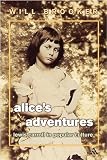 Brooker, Will: Alice's Adventures: Lewis Carroll in Popular Culture