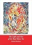 Buxbaum, Yitzhak: Light and Fire of the Baal Shem Tov Buxbaum, Yitzhak: Light and Fire of the Baal Shem Tov
