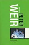 Rayner, Jonathan: The Films of Peter Weir Rayner, Jonathan: The Films of Peter Weir