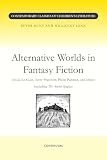 Hunt, Peter: Alternative Worlds In Fantasy Fiction