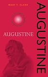Clark, Mary T.: Augustine Clark, Mary T.: Augustine