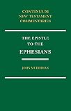 Muddiman, John: The Epistle to the Ephesians