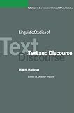 Halliday, M.A.K.: Linguistic Studies of Text and Discourse Halliday, M.A.K.: Linguistic Studies of Text and Discourse