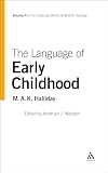 Halliday, M.A.K.: The Language of Early Childhood Halliday, M.A.K.: The Language of Early Childhood