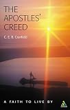 Cranfield, C. E. B.: Apostles' Creed: A Faith to Live by