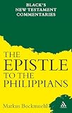 Bockmuehl, Markus: Epistle to the Philippians