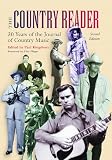 Kingsbury, Paul: The Country Reader: Twenty-Five Years of the Journal of Country Music Kingsbury, Paul: The Country Reader: Twenty-Five Years of the Journal of Country Music