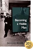 Becoming a Visible Man
