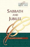 Lowery, R. H.: Sabbath and Jubilee