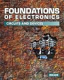 Meade, Russell L.: Foundations of Electronics: Circuits and Devices Meade, Russell L.: Foundations of Electronics: Circuits and Devices