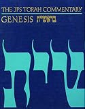 Sarna, Nahum M.: Genesis: The Traditional Hebrew Text With the New Jps Translation
