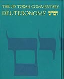 Tigay, Jeffrey H.: The Jps Torah Commentary: Deuteronomy  The Traditional Hebrew Text With the New Jps Translation