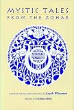Wineman, Aryeh: Mystic Tales from the Zohar Wineman, Aryeh: Mystic Tales from the Zohar