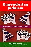 Adler, Rachel: Engendering Judaism: An Inclusive Theology and Ethics