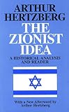 Hertzberg, Arthur: The Zionist Idea: A Historical Analysis and Reader Hertzberg, Arthur: The Zionist Idea: A Historical Analysis and Reader