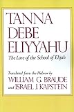 Braude, William G.: Tanna Debe Eliyyahu: The Lore of the School of Elijah