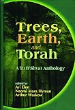 Elon, Ari: Trees, Earth, and Torah: A Tu B'Shevat Anthology