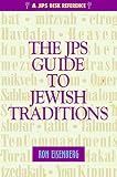 Eisenberg, Ronald L.: The JPS Guide to Jewish Traditions