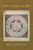 Brettler, Marc Zvi: How to Read the Bible Brettler, Marc Zvi: How to Read the Bible