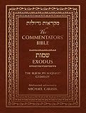 Carasik, Michael: The Commentator's Bible: The Jps Miqra'ot Gedolot Exodus