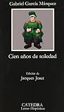Garcia Marquez, Gabriel: Cien Anos De Soledad Garcia Marquez, Gabriel: Cien Anos De Soledad