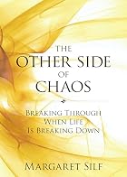 The Other Side of Chaos: Breaking Through&hellip;