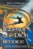 Cymbala, Jim: Iglesia Que Dios Bendice/ Church That God Blesses Cymbala, Jim: Iglesia Que Dios Bendice/ Church That God Blesses