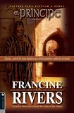 Francine, Rivers: Nacidos Para Alentar a Otros/ Sons of Encouragment: El Principe/ Caleb Francine, Rivers: Nacidos Para Alentar a Otros/ Sons of Encouragment: El Principe/ Caleb