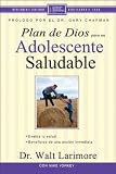 Yorkey, Mike: Plan De Dios Para Un Adolescente Saludable/ God's Design for the Highly Healthy Teen Yorkey, Mike: Plan De Dios Para Un Adolescente Saludable/ God's Design for the Highly Healthy Teen