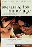 Boehi, David: Preparing for Marriage: Leader's Guide The Complete Guide to Help You Prepare Couples for a Lifetime of Love Boehi, David: Preparing for Marriage: Leader's Guide The Complete Guide to Help You Prepare Couples for a Lifetime of Love