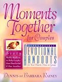 Rainey, Dennis: Moments Together for Couples: Devotional Handouts