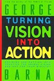 Barna, George: Turning Vision into Action