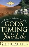 Sheets, Dutch: God's Timing for Your Life