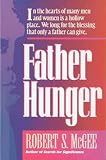 McGee, Robert S.: Father Hunger