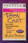 Yorkey, Mike: Teen Chat: On-Line Conversations About Important Stuff Yorkey, Mike: Teen Chat: On-Line Conversations About Important Stuff
