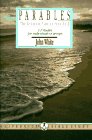 White, John: Parables the Greatest Stories Ever Told: 12 Studies for Individuals or Groups White, John: Parables the Greatest Stories Ever Told: 12 Studies for Individuals or Groups